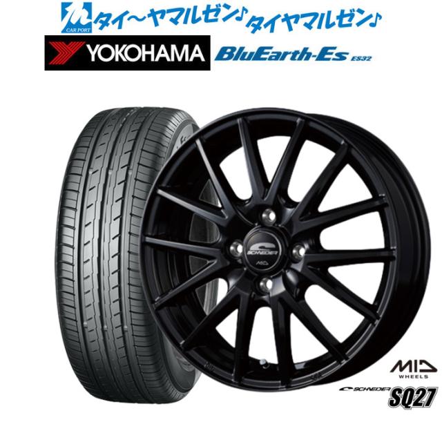 MID シュナイダー SQ27 15インチ 5.5J ヨコハマ BluEarth-ES ブルーアースイーエス ES32 175/65R15 サマータイヤ ホイール4本セット