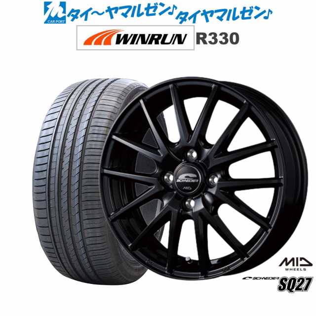 MID シュナイダー SQ27 15インチ 4.5J WINRUN ウインラン R330 165/55R15 サマータイヤ ホイール4本セット