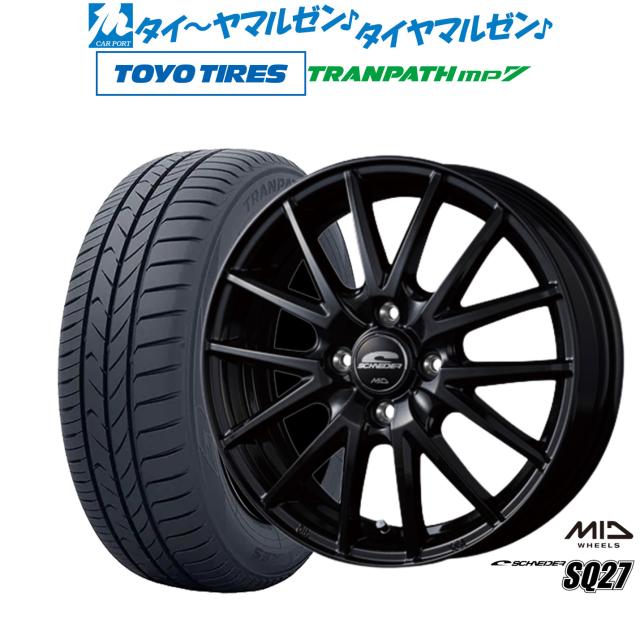 MID シュナイダー SQ27 15インチ 5.5J トーヨータイヤ トランパス mp7 175/65R15 サマータイヤ ホイール4本セット