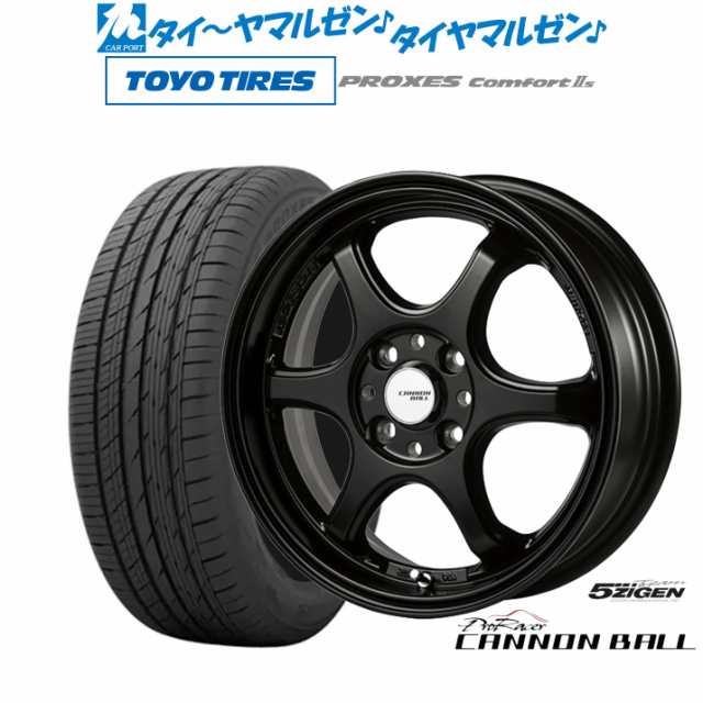 5ZIGEN ゴジゲン プロレーサー キャノンボール 15インチ 5.5J トーヨータイヤ プロクセス PROXES Comfort 2s (コンフォート 2s) 185/65R1