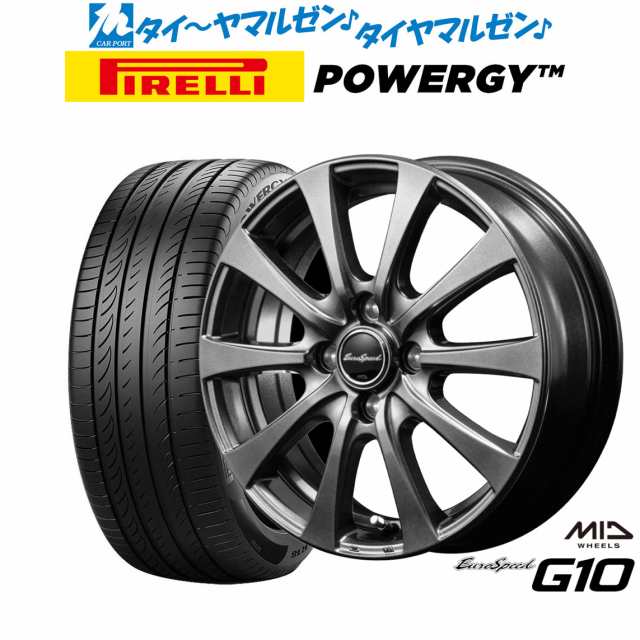 MID ユーロスピード G-10 15インチ 5.5J ピレリ POWERGY (パワジー) 175/65R15 サマータイヤ ホイール4本セット