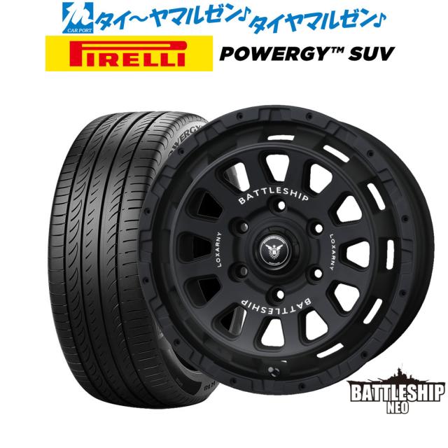 BADX ロクサーニ バトルシップ NEO(ネオ) 17インチ 6.5J ピレリ POWERGY (パワジー) SUV 215/60R17 サマータイヤ ホイール4本セット