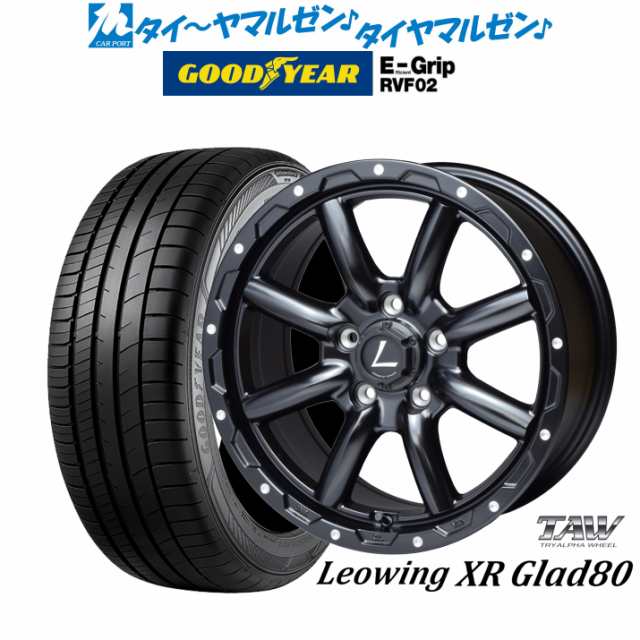 トライアルファ レオウイング クロスグラッド80(XR Glad80) 16インチ 7.0J グッドイヤー エフィシエント グリップ RVF02 205/60R16 サマ