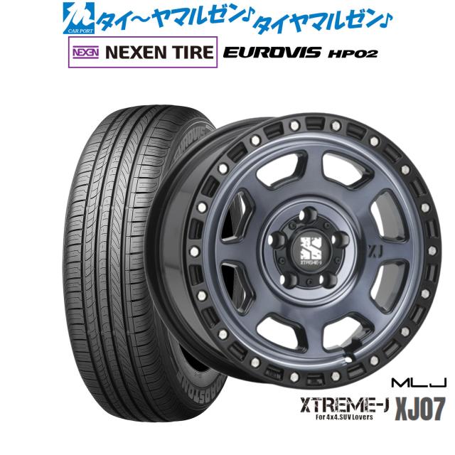 MLJ エクストリーム XJ07 16インチ 7.0J NEXEN ネクセン ロードストーン ユーロビズ HP02 205/60R16 サマータイヤ ホイール4本セット