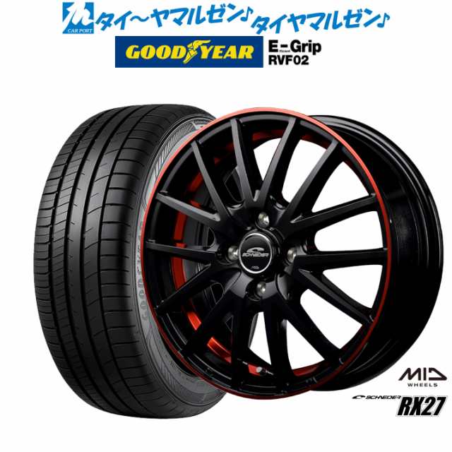 MID シュナイダー RX27 BK/UCRED 15インチ 5.5J グッドイヤー エフィシエント グリップ RVF02 195/65R15 91H サマータイヤ ホイール4本セット