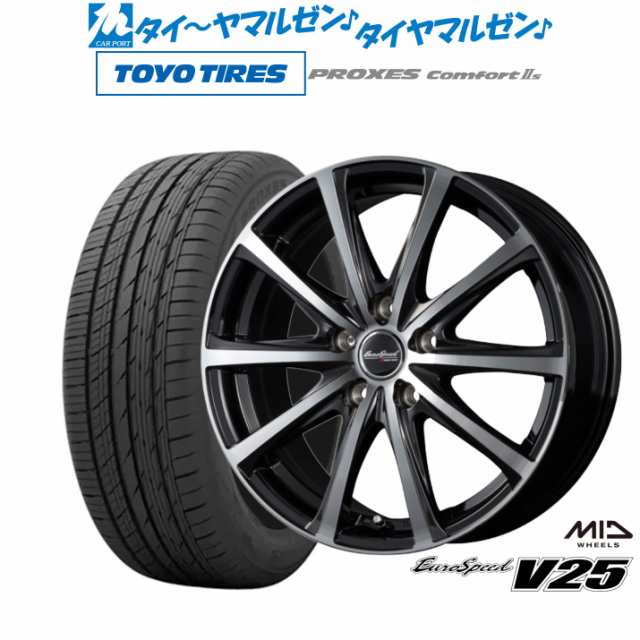 MID ユーロスピード V25 17インチ 7.0J トーヨータイヤ プロクセス PROXES Comfort 2s (コンフォート 2s) 225/55R17 サマータイヤ ホイー