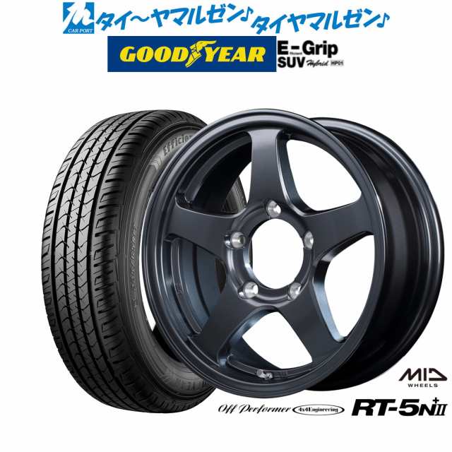 MID オフパフォーマー RT-5N+II 16インチ 5.5J グッドイヤー エフィシエント グリップ SUV HP01 175/80R16 サマータイヤ ホイール4本セッ