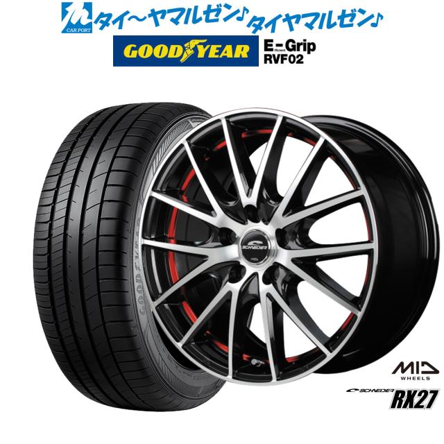 MID シュナイダー RX27 BM/PO/UCRED 17インチ 7.0J グッドイヤー エフィシエント グリップ RVF02 205/55R17 95V XL サマータイヤ ホイール4本セットの通販は