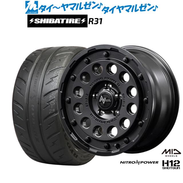 MID ナイトロパワー H12 ショットガン 16インチ 7.0J SHIBATIRE シバタイヤ 200R (R31) 205/55R16 サマータイヤ ホイール4本セット