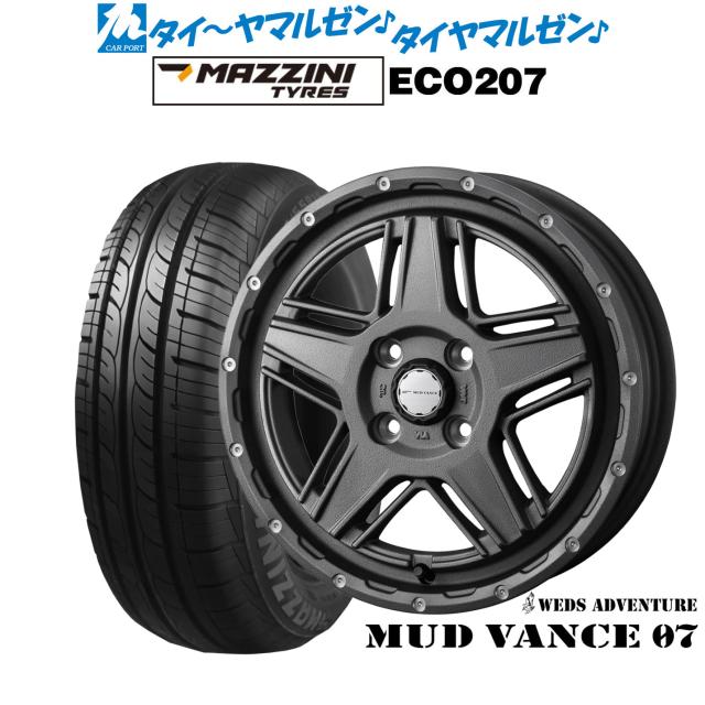ウェッズ アドベンチャー マッドヴァンス 07 14インチ 4.5J Best Choice MAZZINI(マジーニ) ECO 207 155/65R14 サマータイヤ ホイール4本セット