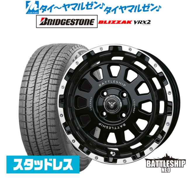 BADX ロクサーニ バトルシップ NEO(ネオ)(4-100) 15インチ 4.5J ブリヂストン BLIZZAK ブリザック VRX2 165/65R15 スタッドレスタイヤ ホ