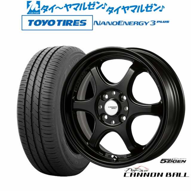 5ZIGEN ゴジゲン プロレーサー キャノンボール 15インチ 6.0J トーヨータイヤ NANOENERGY ナノエナジー 3プラス 185/55R15 サマータイヤ