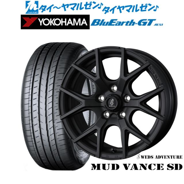 ウェッズ アドベンチャー マッドヴァンス SD 16インチ 7.0J ヨコハマ BluEarth ブルーアース GT (AE51) 205/60R16 サマータイヤ ホイール4本セット