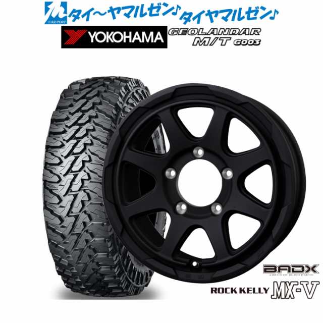 BADX ロックケリー ROCK KELLY MX-V 16インチ 5.5J ヨコハマ GEOLANDAR ジオランダー M/T (G003) 175/80R16 サマータイヤ ホイール4本セ