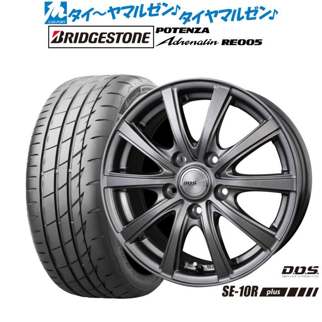 BADX D,O,S(DOS) SE-10R plus 16インチ 6.5J ブリヂストン POTENZA ポテンザ Adrenalin(アドレナリン) RE005 205/50R16 サマータイヤ ホイール4本セット