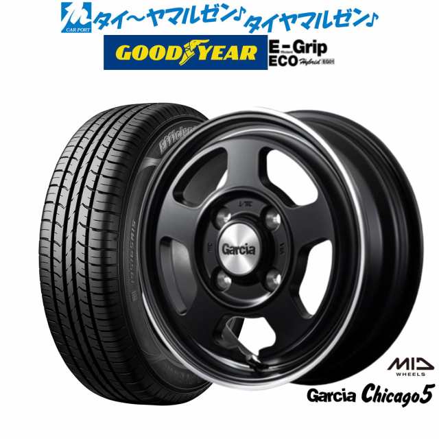 MID ガルシア シカゴ5 14インチ 5.5J グッドイヤー エフィシエント グリップ エコ EG01 165/70R14 サマータイヤ ホイール4本セット