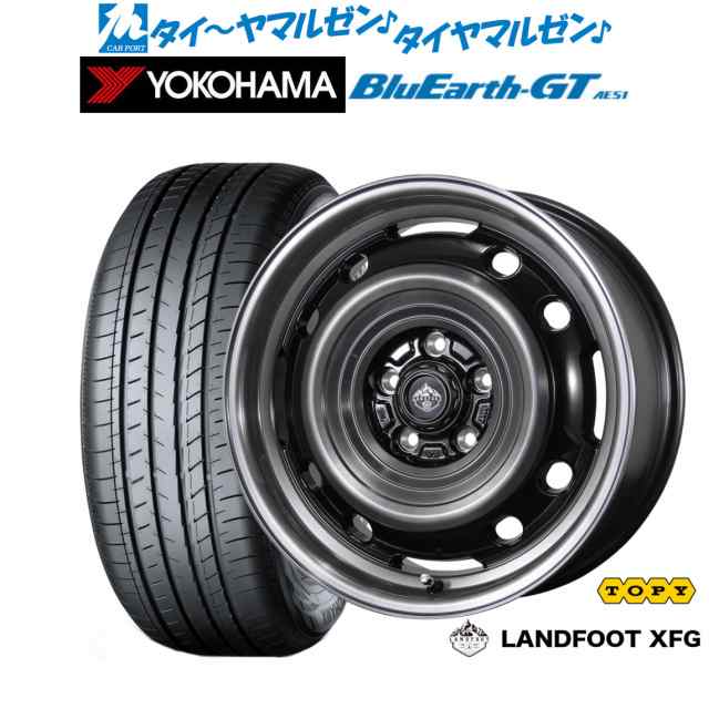 トピー ランドフット XFG 16インチ 7.0J ヨコハマ BluEarth ブルーアース GT (AE51) 215/55R16 サマータイヤ ホイール4本セット