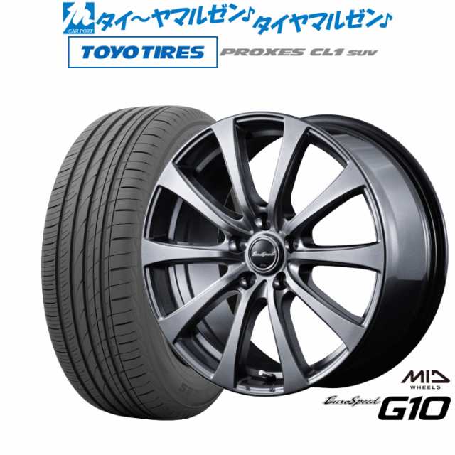 MID ユーロスピード G-10 18インチ 7.5J トーヨータイヤ プロクセス PROXES CL1 SUV 225/55R18 サマータイヤ ホイール4本セット