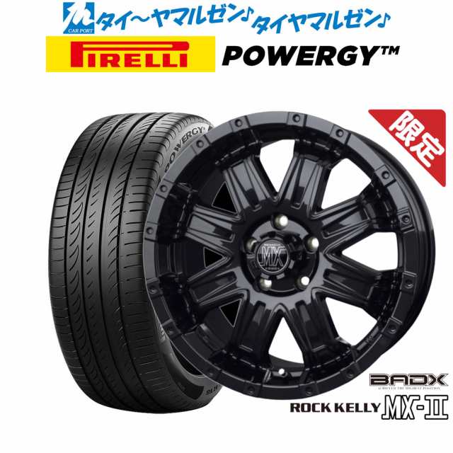 【数量限定】BADX ロックケリー(ROCK KELLY ) MX-II 16インチ 7.0J ピレリ POWERGY (パワジー) 195/60R16 サマータイヤ ホイール4本セット