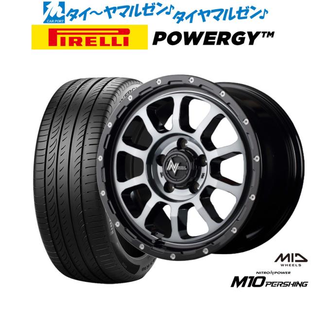 MID ナイトロパワー M10 パーシング S 16インチ 7.0J ピレリ POWERGY (パワジー) 225/60R16 サマータイヤ ホイール4本セットの通販は