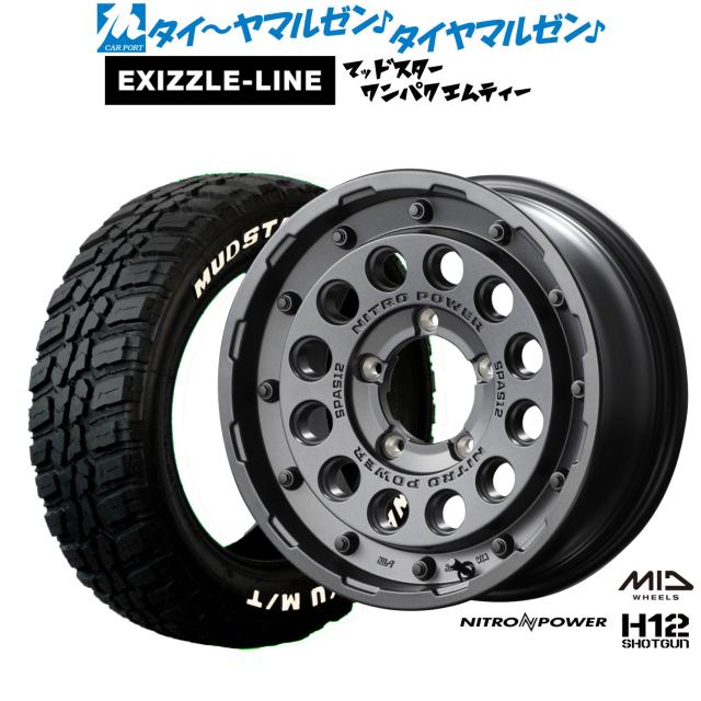 MID ナイトロパワー H12 ショットガン 16インチ 6.0J エクシズルライン MUDSTAR マッドスター WANPAKU(ワンパク) M/T 235/70R16 サマータイヤ ホイール4本セット