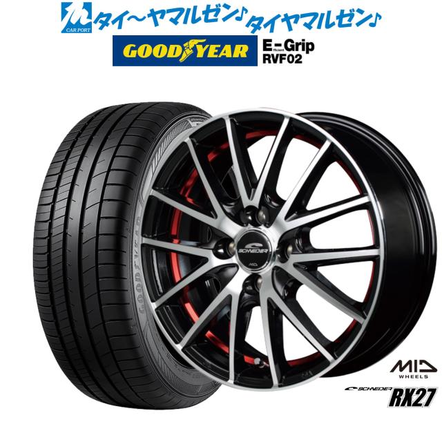 MID シュナイダー RX27 BM/PO/UCRED 15インチ 5.5J グッドイヤー エフィシエント グリップ RVF02 185/60R15 84H サマータイヤ ホイール4本セットの通販は