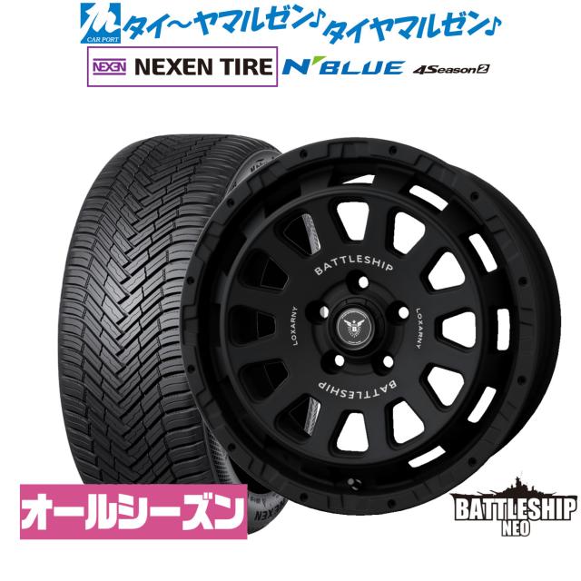 BADX ロクサーニ バトルシップ NEO(ネオ) 16インチ 7.0J NEXEN ネクセン N blue 4Season2 (オールシーズン) 205/60R16 サマータイヤ ホイール4本セット