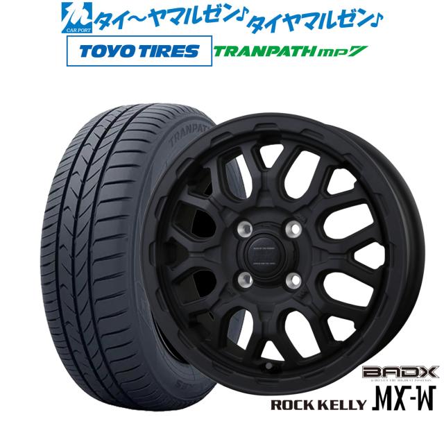 BADX ロックケリー ROCK KELLY MX-W 14インチ 4.5J トーヨータイヤ トランパス TRANPATH mp7  165/65R14 サマータイヤ ホイール4本セット