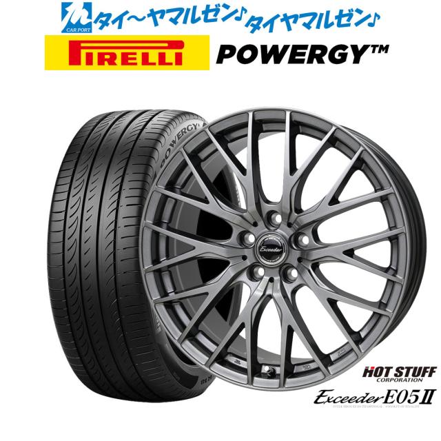 熱っぽい原材料 エクシーダー E05II 19in 8.0J ピレリ POWERGY (パワジー) 255/40R19 炎節タイア 銀輪4本仕かける