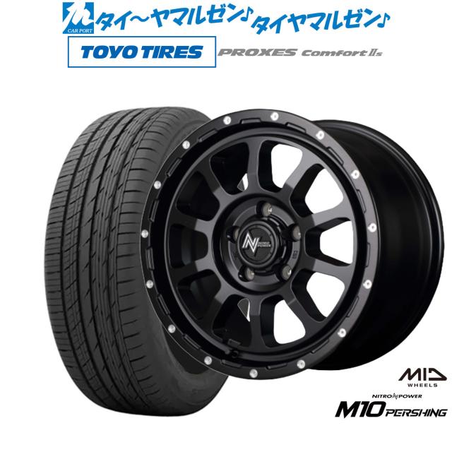 MID ナイトロパワー M10 パーシング S 16インチ 7.0J トーヨータイヤ プロクセス PROXES Comfort 2s (コンフォート 2s) 205/60R16 サマータイヤ ホイール4本セット 92,015円