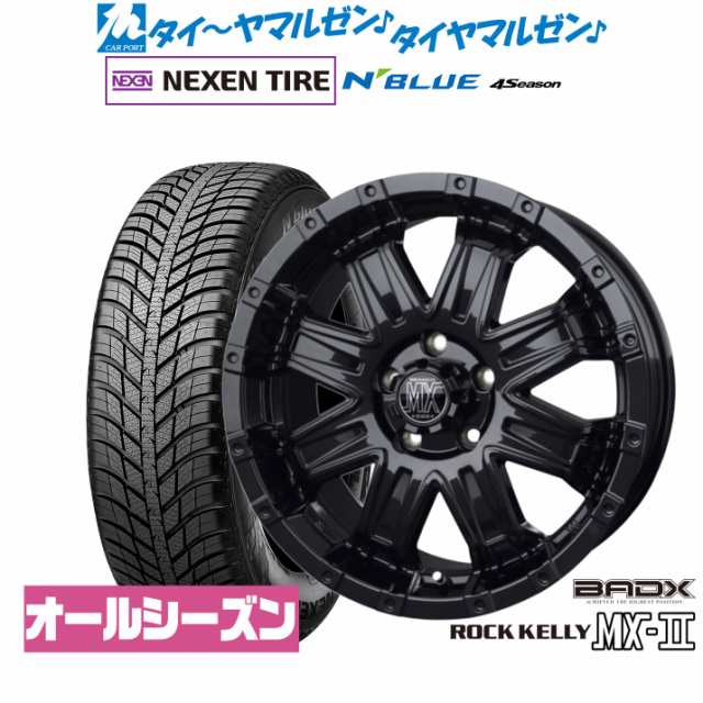 BADX ロックケリー ROCK KELLY MX-II 16インチ 7.0J NEXEN ネクセン N blue 4Season 195/55R16 オールシーズンタイヤ ホイール4本セット