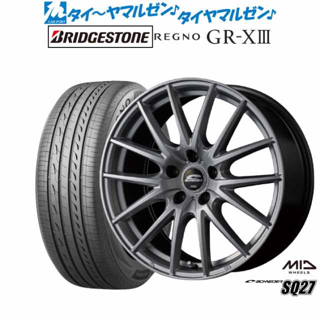 MID シュナイダー SQ27 16インチ 6.5J ブリヂストン REGNO レグノ GR-XIII(GR-X3) 205/60R16 サマータイヤ ホイール4本セット