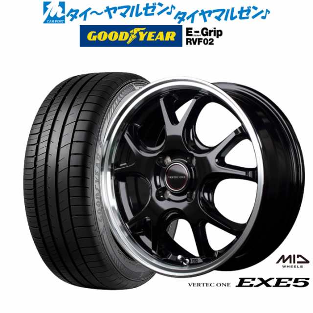 MID ヴァーテック ワン EXE5 16インチ 6.0J グッドイヤー エフィシエント グリップ RVF02 175/60R16 サマータイヤ ホイール4本セット