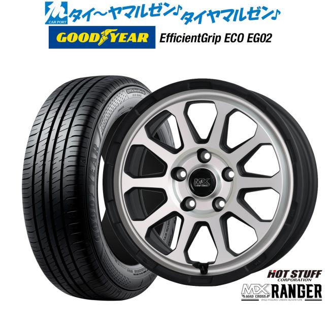 ホットスタッフ マッドクロス レンジャー 16インチ 7.0J グッドイヤー エフィシエント グリップ エコ EG02 215/60R16 サマータイヤ ホイール4本セット