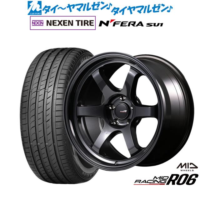 MID レーシング R06 18インチ 8.5J NEXEN ネクセン N FERA SU1 215/40R18 サマータイヤ ホイール4本セット