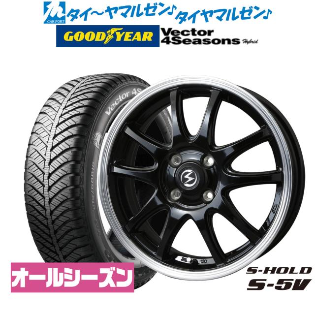 BADX エスホールド S-5V 15インチ 4.5J グッドイヤー VECTOR ベクター 4Seasons ハイブリッド  165/65R15 オールシーズンタイヤ ホイール4本セットの通販は