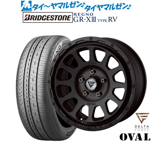 FORCE デルタフォース OVAL(オーバル) 16インチ 7.0J ブリヂストン REGNO レグノ GR-XIII(GR-X3) TYPE RV 205/65R16 サマータイヤ ホイール4本セット