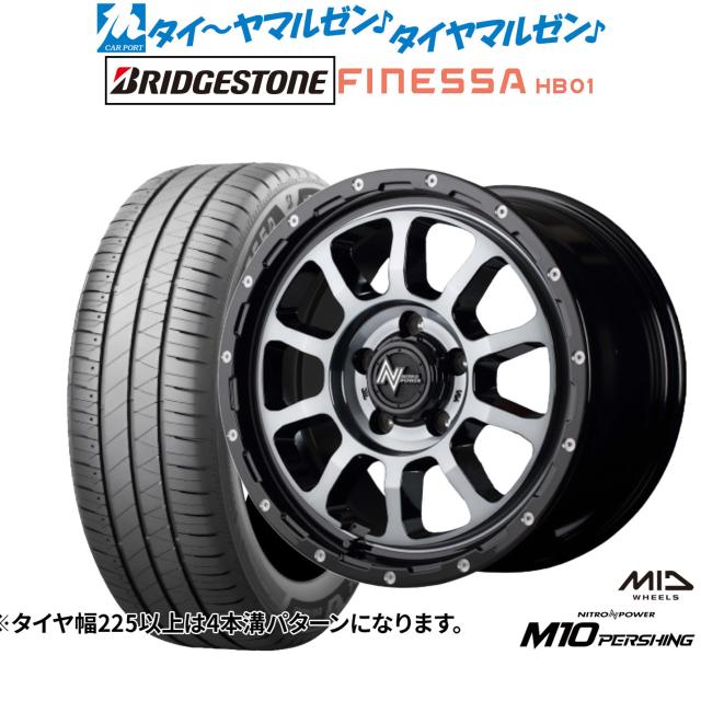 MID ナイトロパワー M10 パーシング S 16インチ 7.0J ブリヂストン FINESSA フィネッサ HB01 195/50R16 サマータイヤ ホイール4本セット
