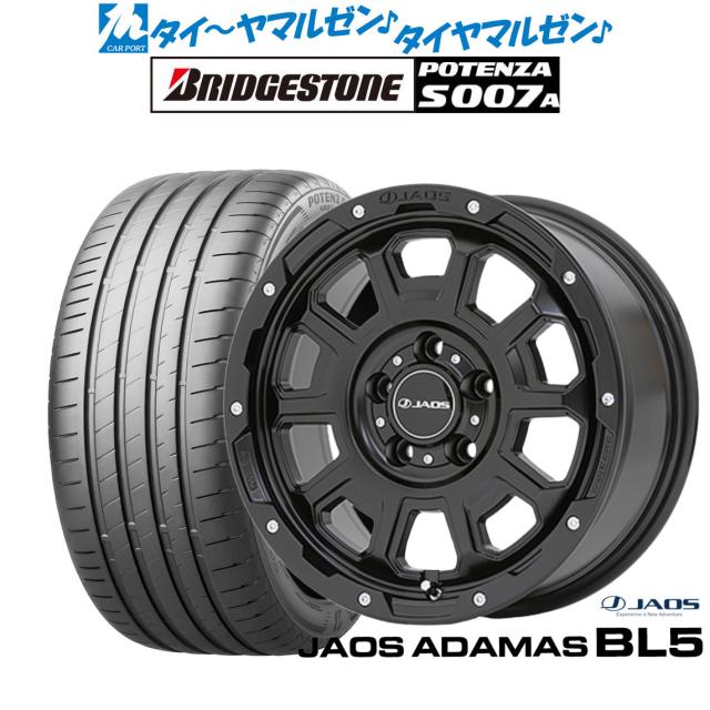 JAOS ジャオス アダマス BL5 18インチ 7.5J ブリヂストン POTENZA ポテンザ S007A 235/45R18 サマータイヤ ホイール4本セット