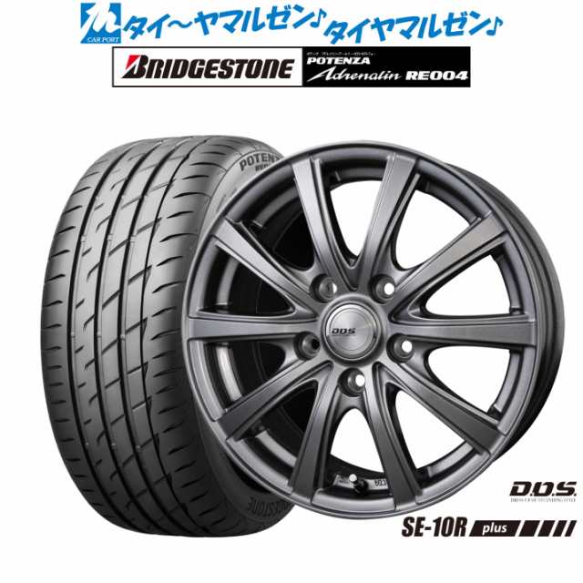 BADX DOS(DOS) SE-10R plus 16インチ 6.5J ブリヂストン POTENZA ポテンザ アドレナリン RE004 205/50R16 サマータイヤ ホイール4本セ