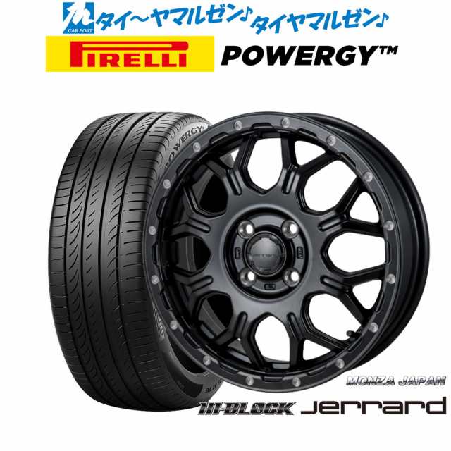 モンツァ ハイブロック ジェラード 16インチ 6.0J ピレリ POWERGY (パワジー) 205/60R16 サマータイヤ ホイール4本セット