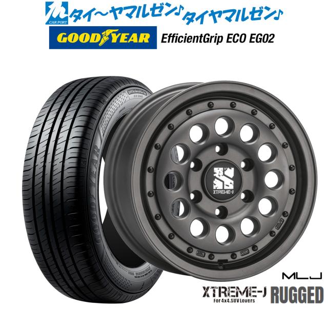 MLJ エクストリーム ラギッド 16インチ 6.5J グッドイヤー エフィシエント グリップ エコ EG02 215/65R16 サマータイヤ ホイール4本セット