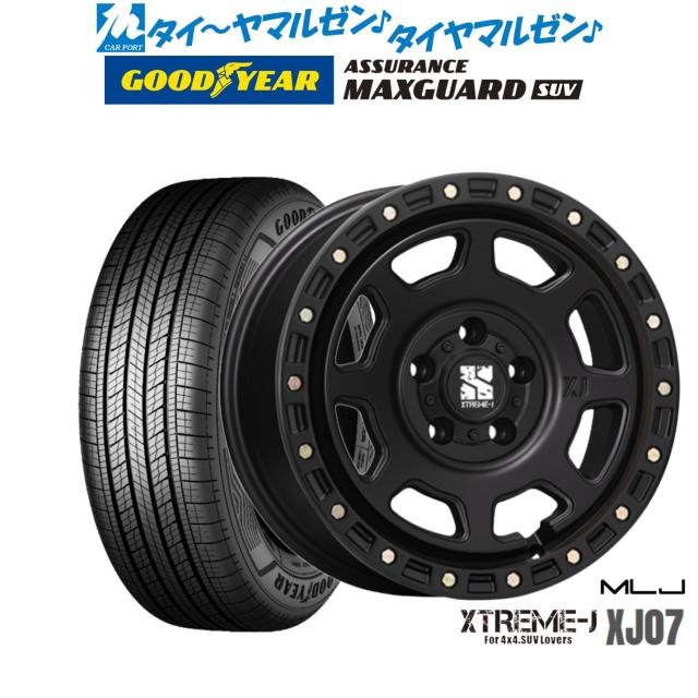 MLJ エクストリーム XJ07 16インチ 7.0J グッドイヤー ASSURANCE アシュアランス MAXGUARD SUV 215/65R16 サマータイヤ ホイール4本セット