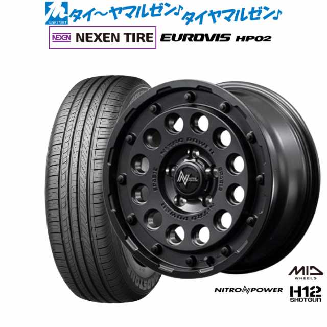 MID ナイトロパワー H12 ショットガン 16インチ 7.0J NEXEN ネクセン ロードストーン ユーロビズ HP02 215/65R16 サマータイヤ ホイール4