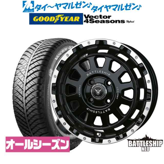 BADX ロクサーニ バトルシップ NEO(ネオ)(4-100) 15インチ 4.5J グッドイヤー VECTOR ベクター 4Seasons ハイブリッド 165/65R15 オール