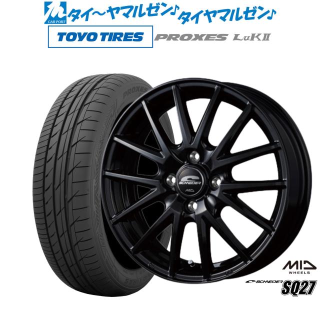 MID シュナイダー SQ27 14インチ 4.5J トーヨータイヤ プロクセス PROXES LuKII (LuK2) 165/60R14 サマータイヤ ホイール4本セット