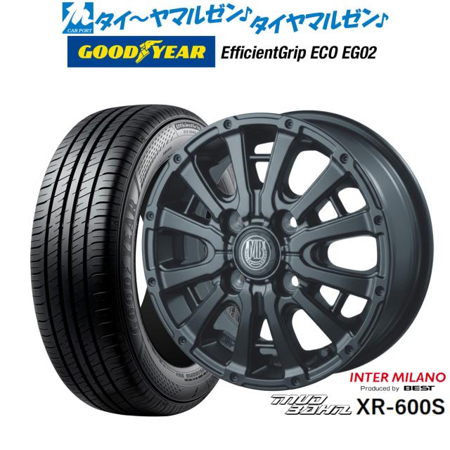 インターミラノ マッドバーン XR-600S 14インチ 4.5J グッドイヤー エフィシエント グリップ エコ EG02 165/60R14 サマータイヤ ホイール4本セット