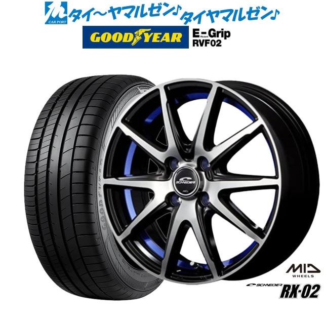 MID シュナイダー RX-02 16インチ 6.0J グッドイヤー エフィシエント グリップ RVF02 175/60R16 サマータイヤ ホイール4本セットの通販は 108,900円