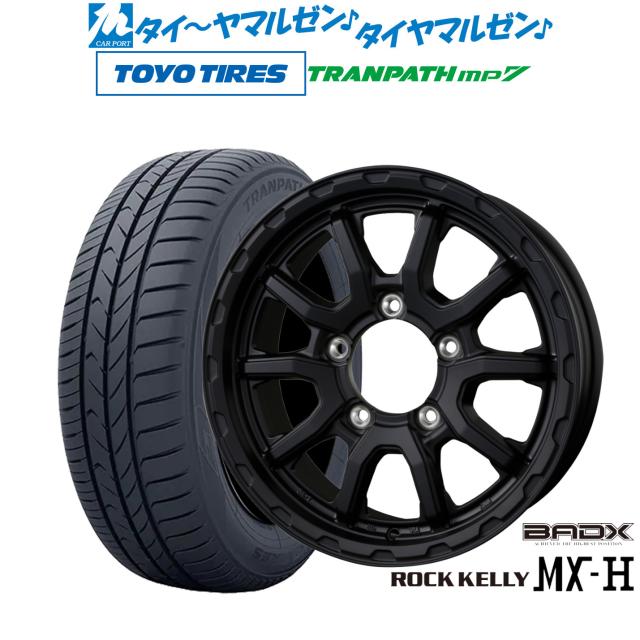 BADX ロックケリー ROCK KELLY MX-H 16インチ 6.0J トーヨータイヤ トランパス TRANPATH mp7 215/65R16 サマータイヤ ホイール4本セット