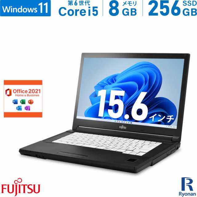 富士通 LIFEBOOK A746/N 第6世代 Core i5 メモリ:8GB 新品SSD:256GB ノートパソコン Microsoft Office 2021搭載 15.6インチ DVD-ROM HDM